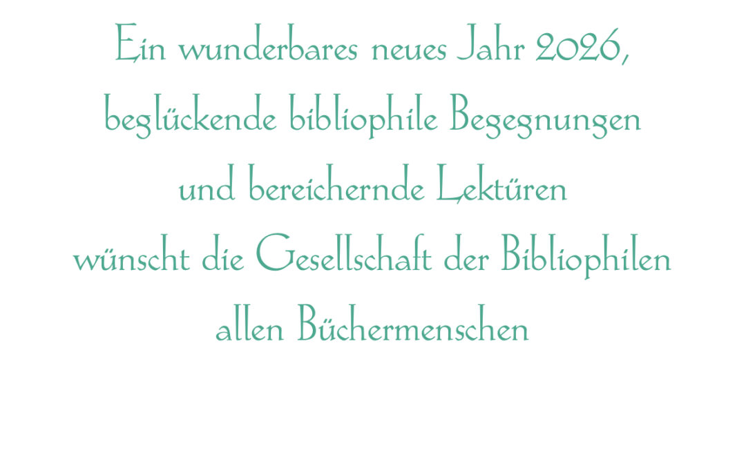 Bibliophile Neujahrsgrüße 2026